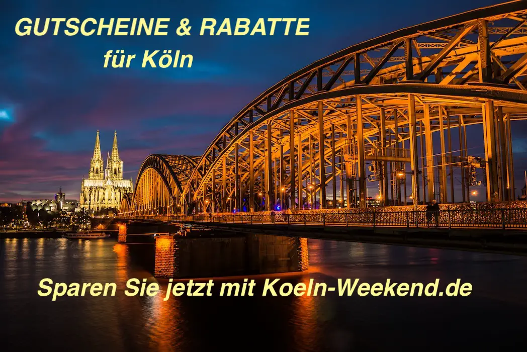 Köln-Weekend Gutscheine und Rabatte für Köln