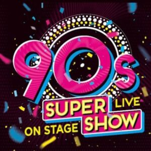 90s Super Show