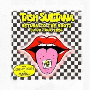 Tash Sultana 2026